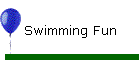 Swimming Fun