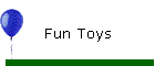 Fun Toys